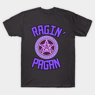 Ragin' Pagan T-Shirt